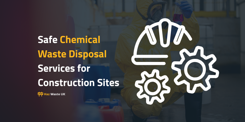 Safe chemical waste disposal for construction sites